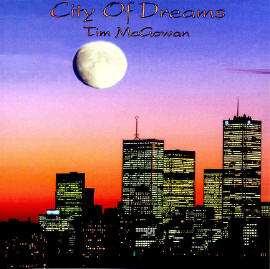City Of Dreams Written & Performed By Tim McGowan